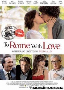 To Rome with Love / Στη Ρώμη με Αγάπη (2012)