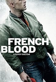 French Blood - Un Français (2015)