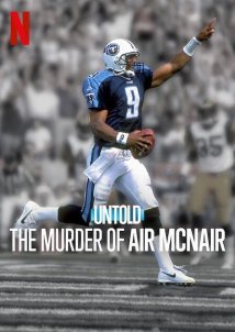 Untold: The Murder of Air McNair (2024)