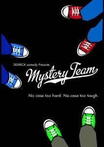 Mystery Team  (2009)