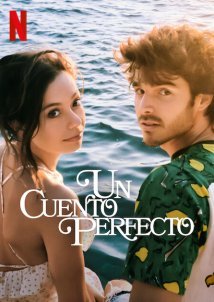 Μια Τελεια Ιστορια / A Perfect Story / Un cuento perfecto (2023)