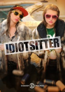 Idiotsitter (2014-) TV Series