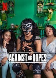 Against the Ropes / Contra las cuerdas (2023)