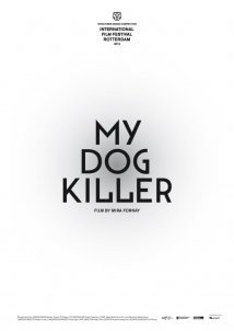 My Dog Killer / Môj pes Killer (2013)