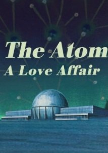 Το Ατομο: Μια Ερωτικη Σχεση / The Atom: A Love Affair (2019)