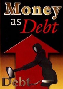 Money as Debt / Το χρήμα ως χρέος (2006)