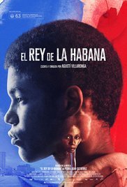 El rey de La Habana / The King of Havana (2015)