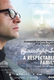 Yek khanévadéh-e mohtaram / Μια Αξιοπρεπής Οικογένεια / A Respectable Family  (2012)