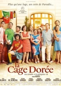 The Gilded Cage / La cage dorée (2013)