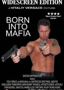 Born Into Mafia (2007)