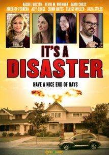 It's A Disaster (2013)