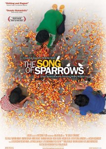 The Song of Sparrows / Avaze gonjeshk-ha (2008)