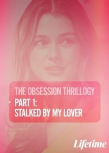 Obsession: Stalked by My Lover (2020)