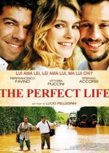 The Perfect Life / La vita facile (2011)
