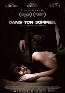 In Their Sleep / Dans ton sommeil (2010)