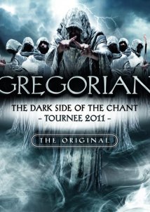 Gregorian - The Dark Side Of The Chant Tour (2011)