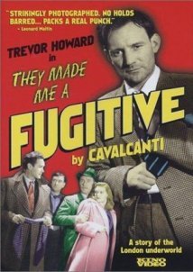 They Made Me a Fugitive / I Became a Criminal (1947)