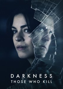 Darkness - Those Who Kill / Den som dræber - Fanget af mørket (2019)