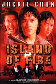 Huo shao dao / Island of Fire (1990)