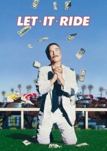Let It Ride / Ολα ή Τίποτα (1989)