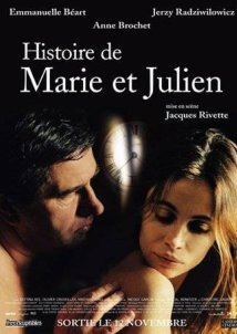 Η ιστορία της Μαρί και του Ζιλιέν / The Story of Marie and Julien / Histoire de Marie et Julien (2003)