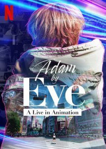 Adam by Eve: A live in Animation (2022)
