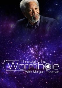 Through the Wormhole (2010-2017) TV Series