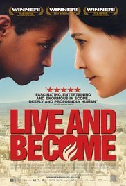Live and Become / Va, vis et deviens (2005)