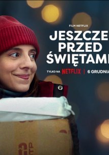 Delivery by Christmas / Jeszcze przed swietami (2022)