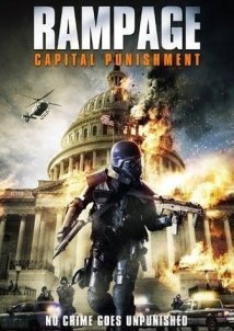 Rampage: Capital Punishment (2014)