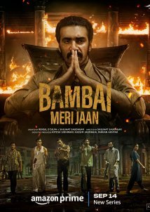 Βομβαη, Αγαπη Μου / Bambai Meri Jaan / Bombay My Beloved (2023)