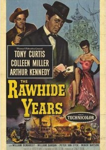 The Rawhide Years / Οι πειρατές των ποταμών (1955)