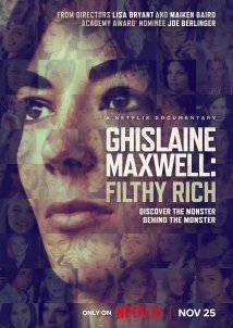 Ghislaine Maxwell: Filthy Rich (2022)