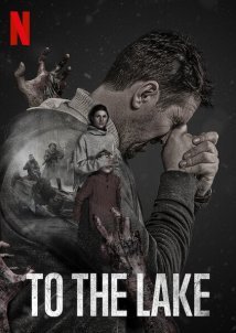 To the Lake / Epidemiya (2019)
