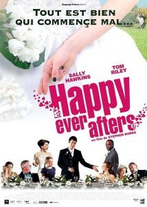 Ο γαμπρός η νύφη και οι σύζυγοι / Happy Ever Afters (2009)