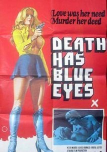 Το Κορίτσι Βόμβα / Death Has Blue Eyes (1976)