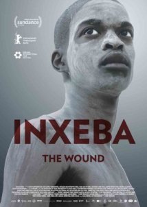 Inxeba / The Wound / Η Πληγή (2017)