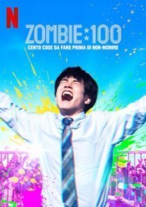 Zom 100: Bucket List of the Dead / Zom 100: Zombie ni Naru made ni Shitai 100 no Koto (2023)