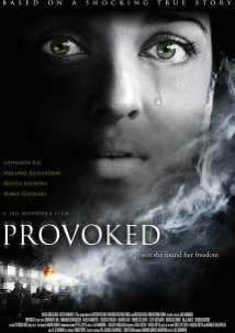 Provoked: A True Story (2006)