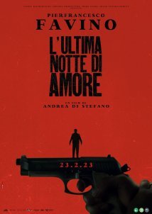 Η Τελευταία Νύχτα του Φράνκο Αμόρε / L’ultima notte di Amore / Last Night of Amore (2023)