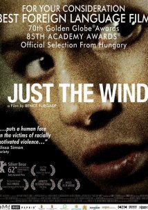 Csak a szél aka Just the Wind (2012)