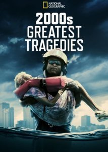 2000s Greatest tragedies (2015)