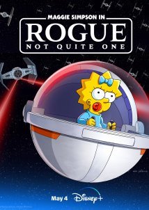Maggie Simpson in "Rogue Not Quite One" / Μάγκι Σίμπσον: Rogue Not Quite One (2023)