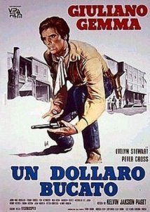 Un dollaro bucato / One Silver Dollar / 'Ενα τρύπιο δολλάριο (1965)