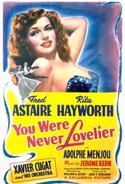 Στον ίλιγγο του χορού / You Were Never Lovelier (1942)