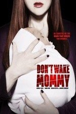 Don't Wake Mommy (2015)