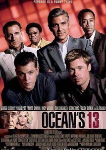 Ocean's Thirteen / Η Συμμορία των Δεκατριών (2007)