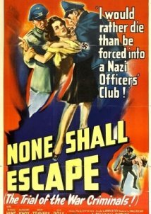 Κανείς δεν θα ξεφύγη / None Shall Escape (1944)