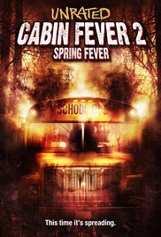 Cabin Fever 2: Spring Fever / Ανοιξιάτικος εφιάλτης (2009)