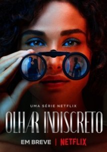 Αδιάκριτο Βλέμμα / Olhar Indiscreto / Lady Voyeur (2023)